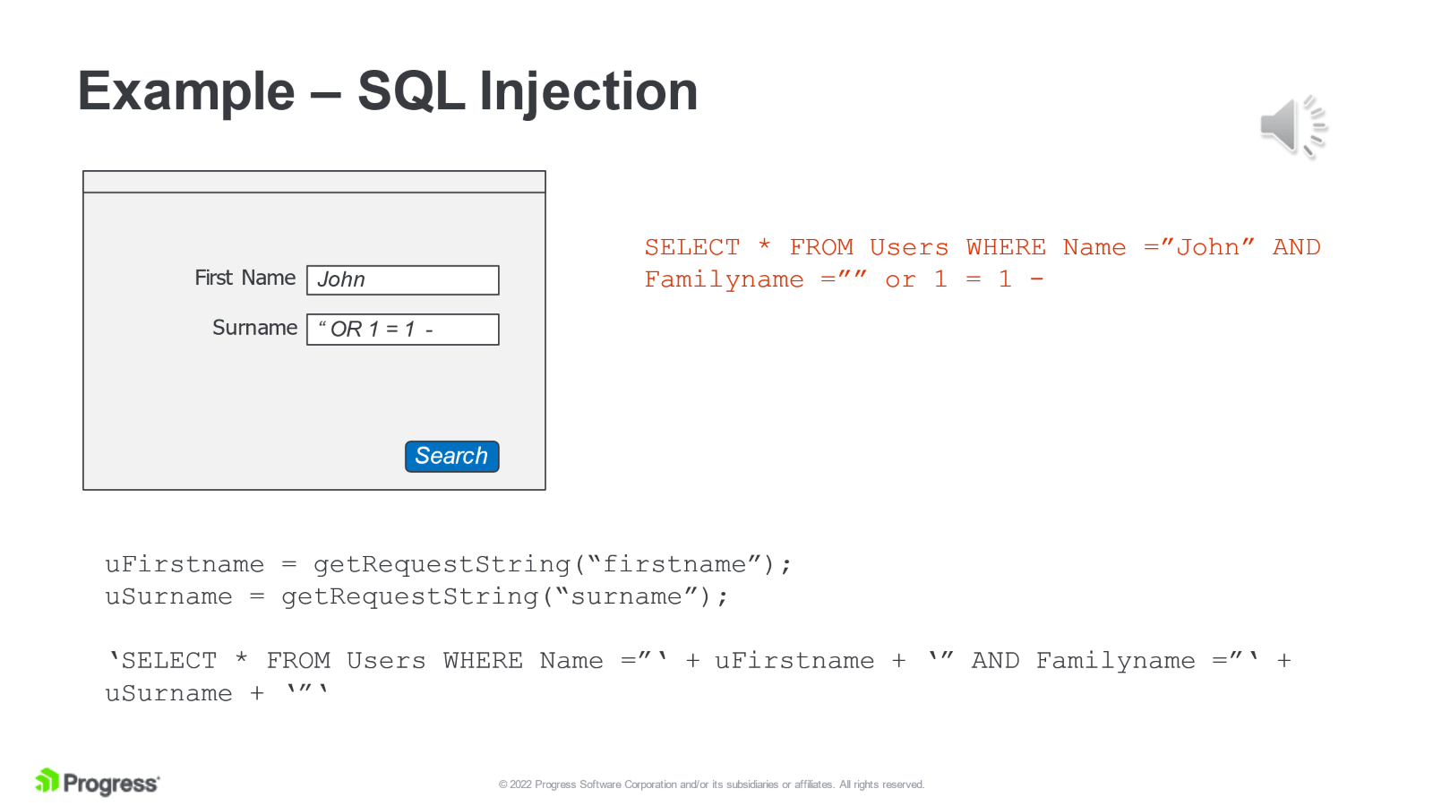 Example of an SQL injection attack. A form is filled with “John” as the first name and a malicious SQL string in the surname field. The resulting query shown is: SELECT * FROM Users WHERE Name = 